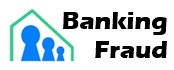 Banking fraud